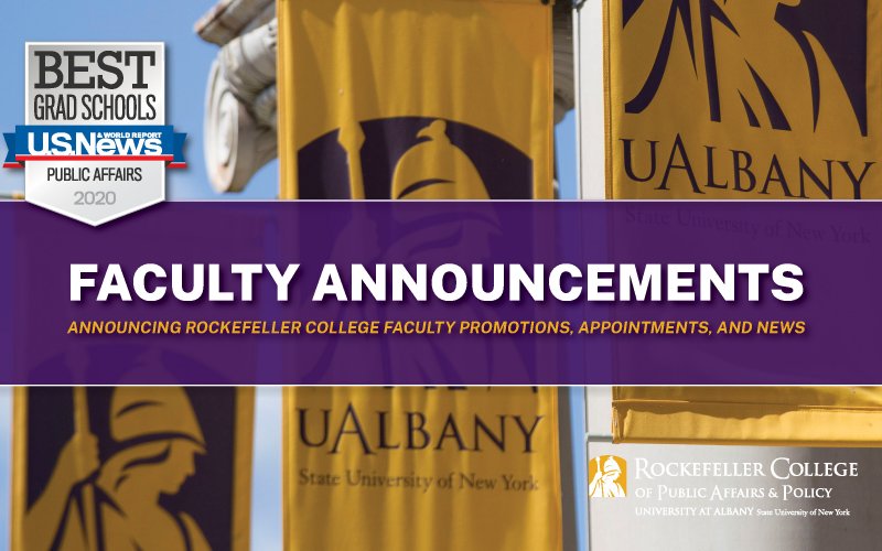 Faculty Promotions, Appointments, And News | University At Albany